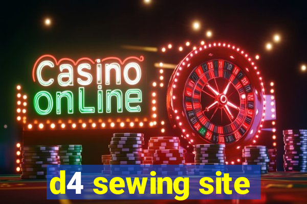 d4 sewing site